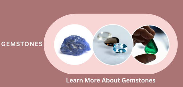 Learn more about gemstones 