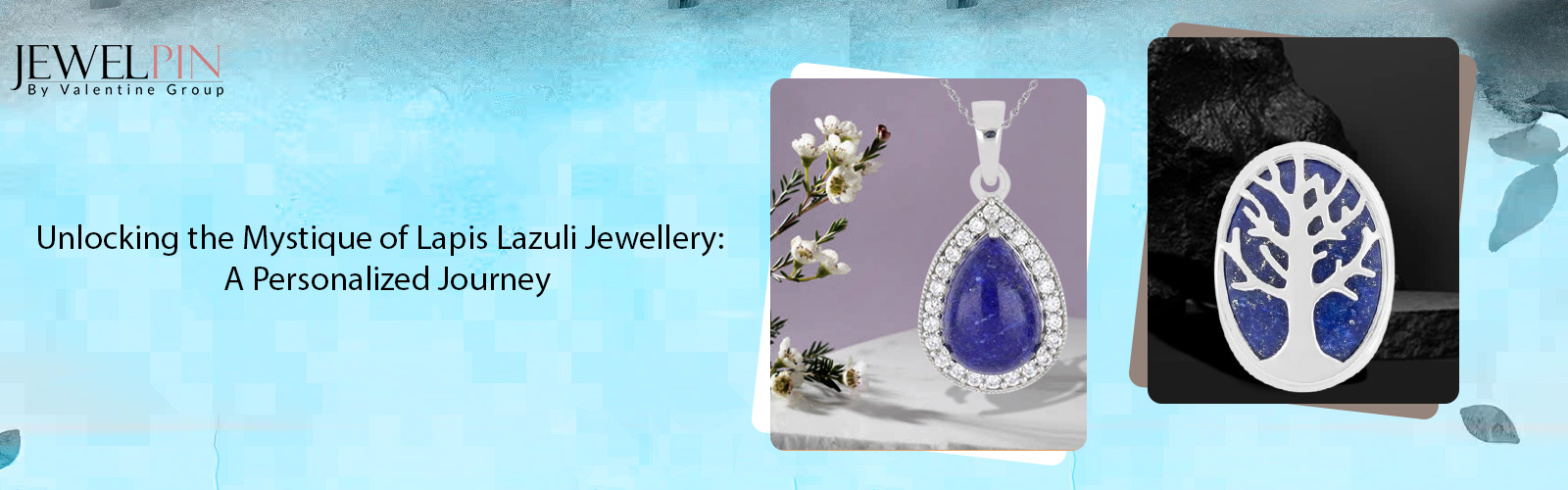 JewelPin - Unlocking the Mystique of Lapis Lazuli Jewellery A Personalised Journey