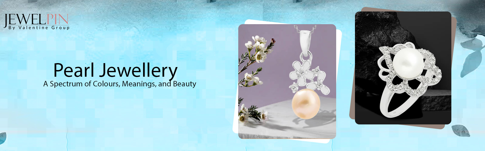 Pearl Jewellery A Spectrum of Colours, Meanings, and Beauty - JewelPin