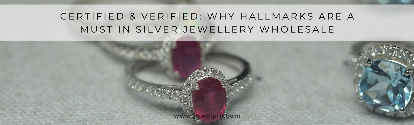certified and verified why hallmarks are a must in silver jewellery wholesale