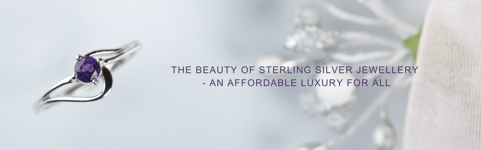 the beauty of sterling silver jewellery an affordable luxury for all