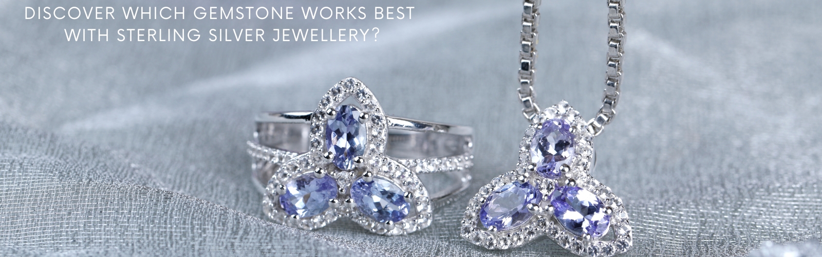 discover which gemstone works best with sterling silver jewellery