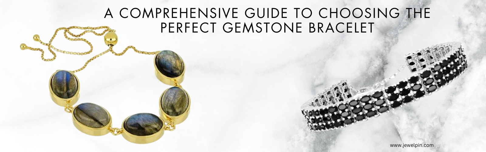 Jewelpin -  Guide to Choosing the Perfect Sterling Silver Gemstone Bracelet - Jewelpin