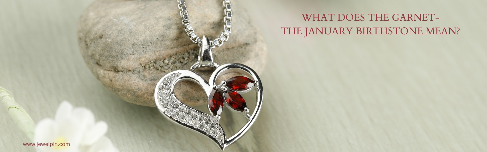 What Does the Garnet- The January Birthstone Mean? - JewelPin