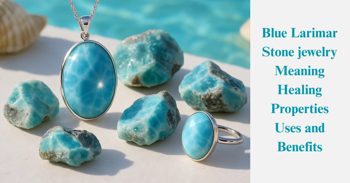 JEWELPIN BLOG BANNERS-Blue Larimar Stone jewelry Meaning Healing Properties Uses and Benefits
